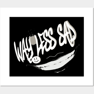 way less sad Posters and Art